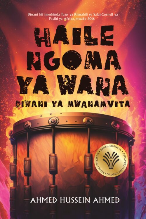 Haile Ngoma ya Wana: Diwani ya Mwanamvita