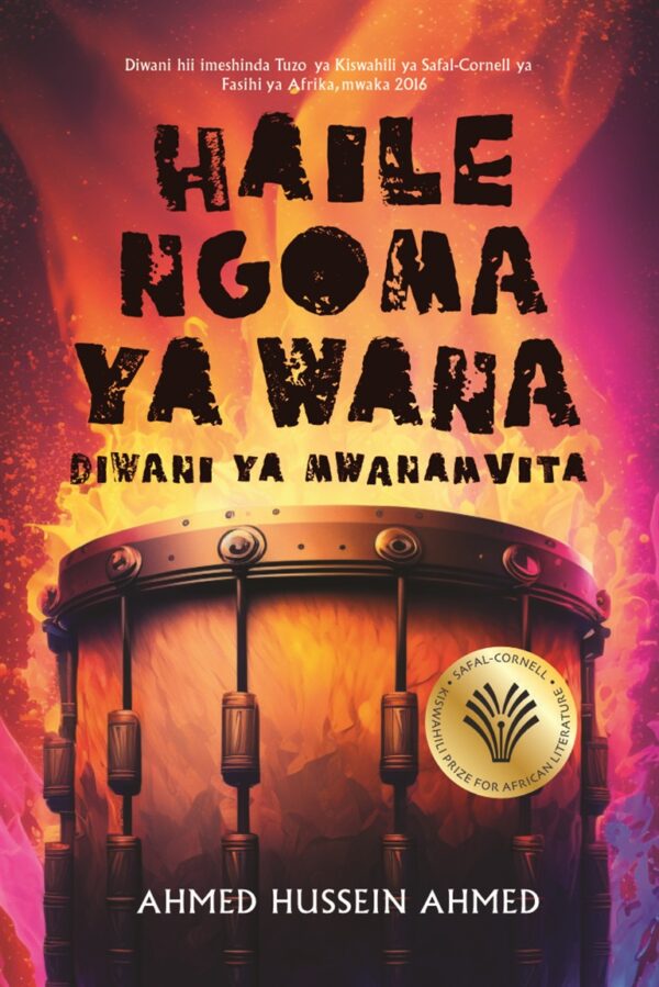 Haile Ngoma ya Wana: Diwani ya Mwanamvita