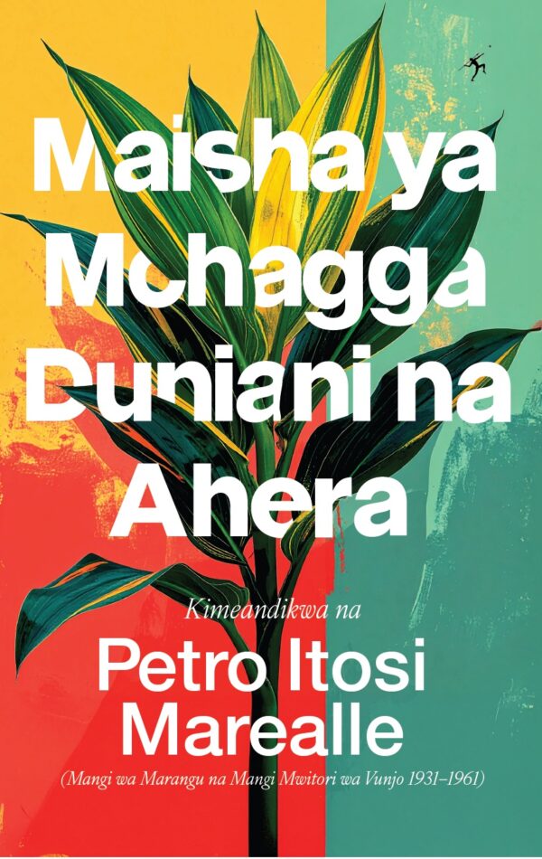 Maisha ya ya Mchagga Duniani na Ahera_COVER Maisha ya Mchagga Hapa Duniani na Ahera